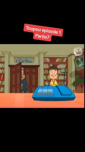 Toupou episode 1#toupou #dessinanime