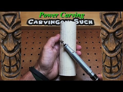 Poplar Tiki Power Wood Carving. Dremel-Kutzall-Foredom