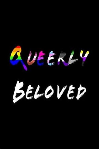 Queerly Beloved - Movie