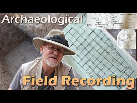 Archaeological Field Recording: Old School Methods