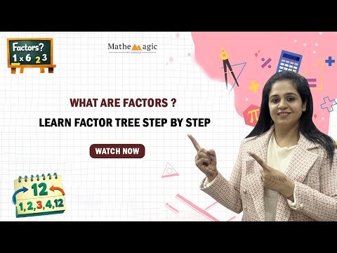 What Are Factors ? | Learn Factor Tree Step by Step | MatheMagic by Varuna #maths #math #mathematics