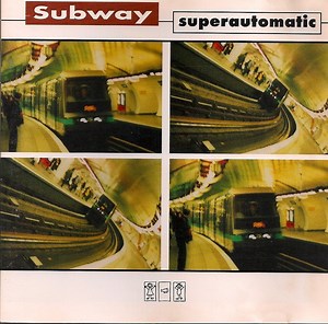 Subway - Superautomatic
