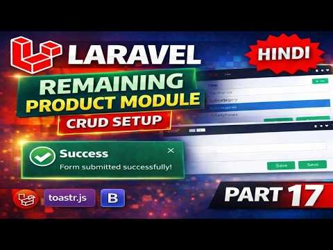 Laravel Product Module Complete CRUD (Remaining Part) | Image Update Main Part 17