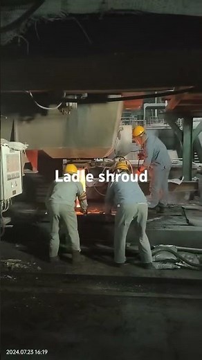 Ladle shroud working