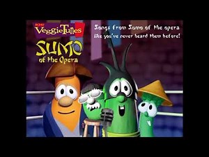 VeggieTales: Sumo of the opera, all songs (read description)