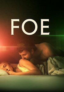 Foe - movie: where to watch streaming online