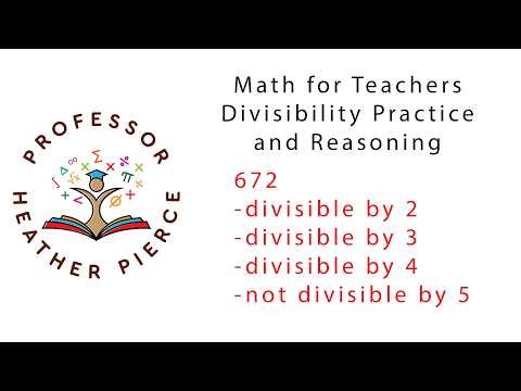 Divisibility Practice and Reasoning
