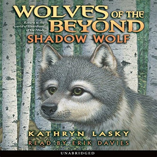 Shadow Wolf (Wolves of the Beyond #2) by Kathryn Lasky | Full Audiobook