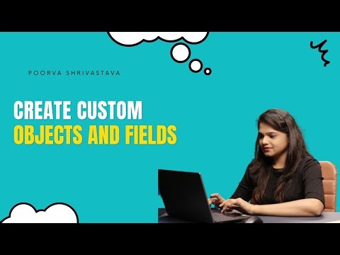 Day 13 - How to create Roll Up Summary and Formula Fields?
