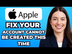 How to Fix "Your Account Cannot Be Created at This Time" Apple ID Error (Best Way)
