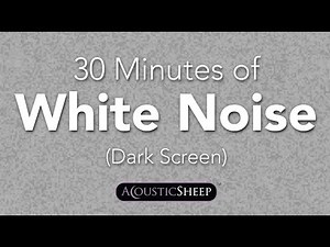 White Noise for Sleep | 30 Minutes Dark Background | by AcousticSheep LLC