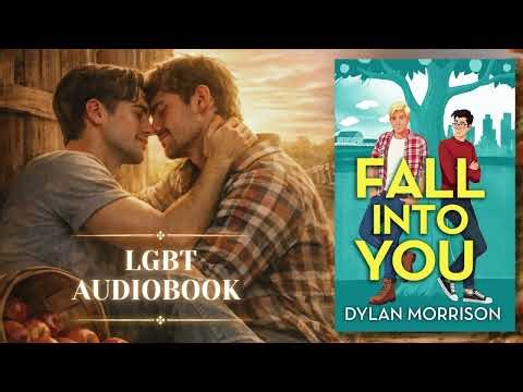 Fall Into You by Dylan Morrison | MM Romance Full Audiobook