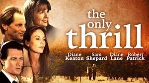 The Only Thrill 1997