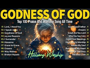 Top 100 Praise & Worship Songs to Deepen Your Connection with God - Nonstop Praise and Worship Songs