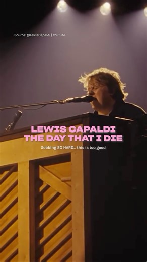316K views · 7.3K reactions | Lewis Capaldi, you deserve the world ❤️ 'The Day That I Die' live video is out now x Listen to his new EP here : https://lewiscapaldi.lnk.to/survive-ep #LewisCapaldi #TheDayThatIDie #Survive | Universal Music Singapore | Facebook
