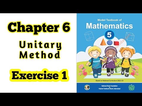 Class 5 math chapter 6 Exercise 1 | Unitary Method | National Book Foundation | 2024 | ilmi darasgah