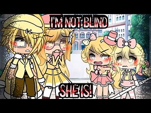 ❤️"I'm NOT BLIND!...SHE IS!"💔 gacha meme (sad)