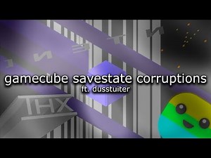 GameCube Savestate Corruptions (feat. dusstuiter)