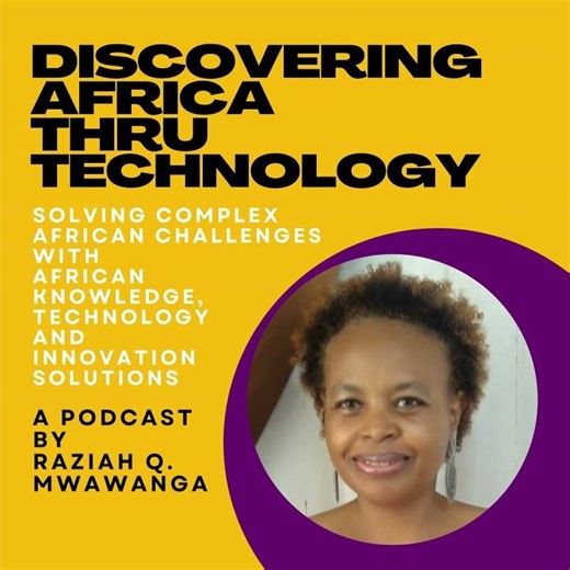 01. Discovering Africa Thru' Technology Podcast Trailer