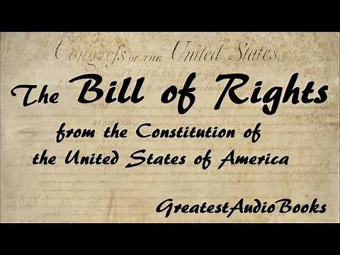 THE BILL OF RIGHTS - U.S. Constitution - FULL AudioBook | Greatest AudioBooks