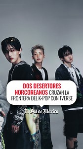 👨‍🎤 Tras escapar de la dictadura norcoreana, Hyuk y Seok, se han convertido en una sensación en la industria musical de Corea del Sur. | El Sol de México