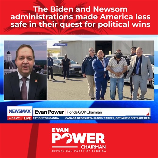 The Biden and Newsom administrations made America less safe for political gain | Republican Party of Florida