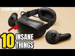 10 Insane Things About This Steam Frame That Make It the Ultimate VR Machine