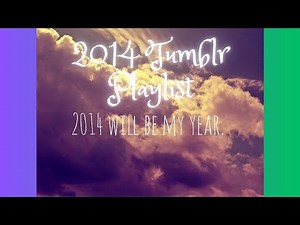 🌈 Nostalgic Vibes 2014 Tumblr Tunes (Playlist) 🎶✨