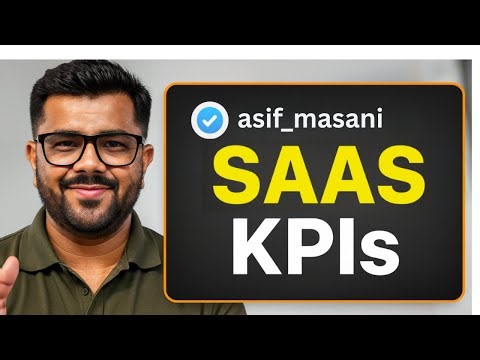 From MRR to Churn: 10 SaaS KPIs Explained Simply | Asif Masani