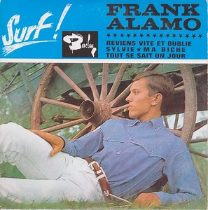 Frank Alamo – Reviens Vite Et Oublie (2000, Cardboard Sleeve, CD)