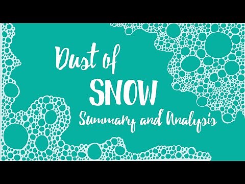 Dust of Snow Summary and Analysis by Robert Frost | Line by Line Explanation | Poetic Devices