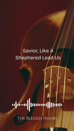 Savior, Like a Shepherd Lead Us | Instrumental Worship | Peaceful String Harmony