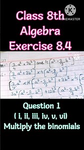 Multiply the binomials 👉 Class 8 algebra 💁‍♂️ Exercise 8.4 🤷‍♀️ Question 1 (I, ii, iii, iv, v, vi)