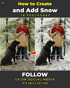 How to Create and Add Snow into Your Photos using Adobe Photoshop | Big Smile Editing