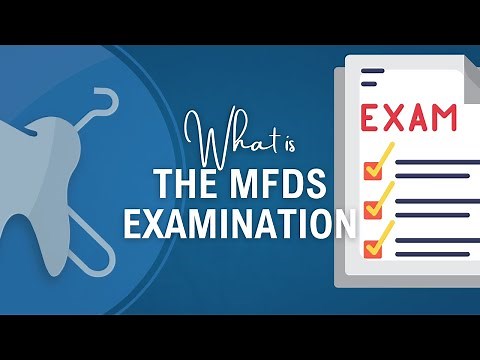 MFDS Exam Guide for Dentists | Format, Eligibility and Resources