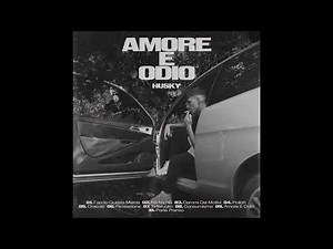 Husky - Amore & Odio