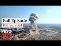PBS NewsHour live episode, Feb. 26, 2024