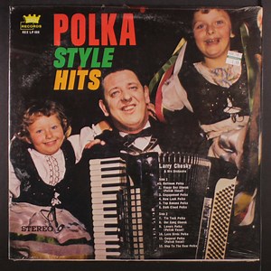 Larry Chesky - Polka Style Hits