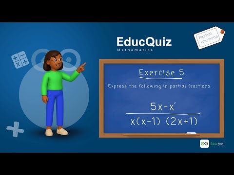 Mathematics - Exercise 5: Partial Fractions