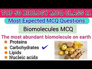 Biomolecules Top 50 MCQ for Competitive Exam | Chapter Wise Biology MCQ | Biomolecules MCQ Questions