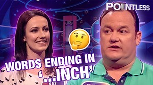Contestants must think of unique words ending in ‘…INCH’ | Pointless