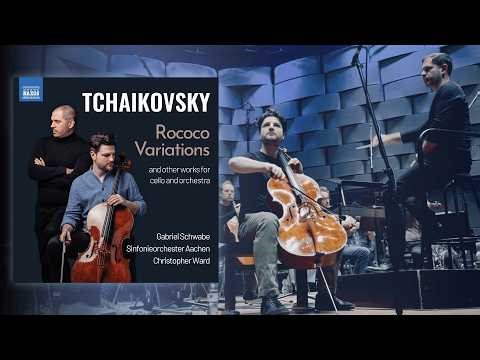 Gabriel Schwabe on Tchaikovsky’s Rococo Variations, and more cello masterworks restored