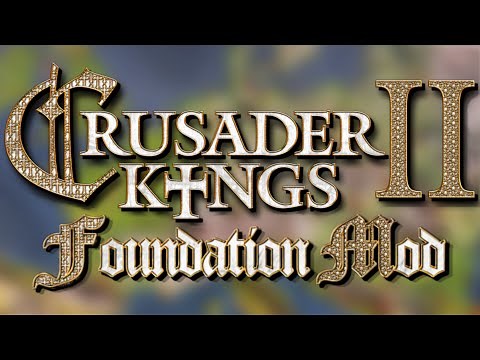 Crusader Kings II: Foundation Mod | Genetics, Autobuild, Lodges and More! [Version 0.1 Alpha]