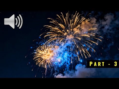 Fireworks Sound Effects Part 3
