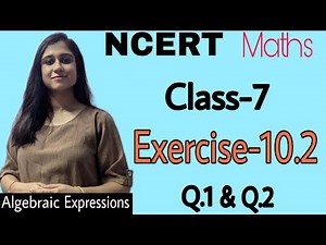 Class 7 NCERT Maths Ex 10.2 Part-1 Q.1 & Q.2 | New Syllabus CBSE