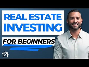 Real Estate Investing For Beginners [ULTIMATE GUIDE]