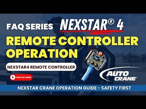 Auto Crane FAQ Series | NexStar® 4 Remote Controller Operation