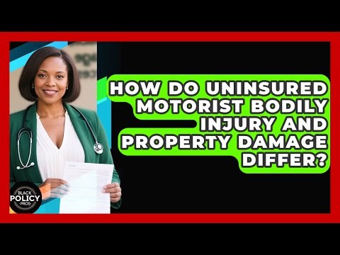 How Do Uninsured Motorist Bodily Injury And Property Damage Differ? - Black Policy Pros