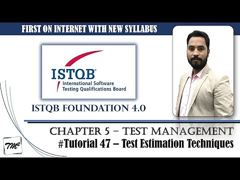 ISTQB FOUNDATION 4.0 | Tutorial 47 | Test Estimation Techniques | Wide Band Delphi | Extrapolation
