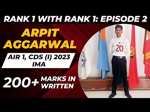 🔥AIR 1 CDS (I) 2023 | Arpit Aggarwal Strategy | UPSC CDS 2023 Topper Aprit #upsc #cds #cdsexam #capf